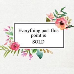 *SOLD PAST THIS POINT!*